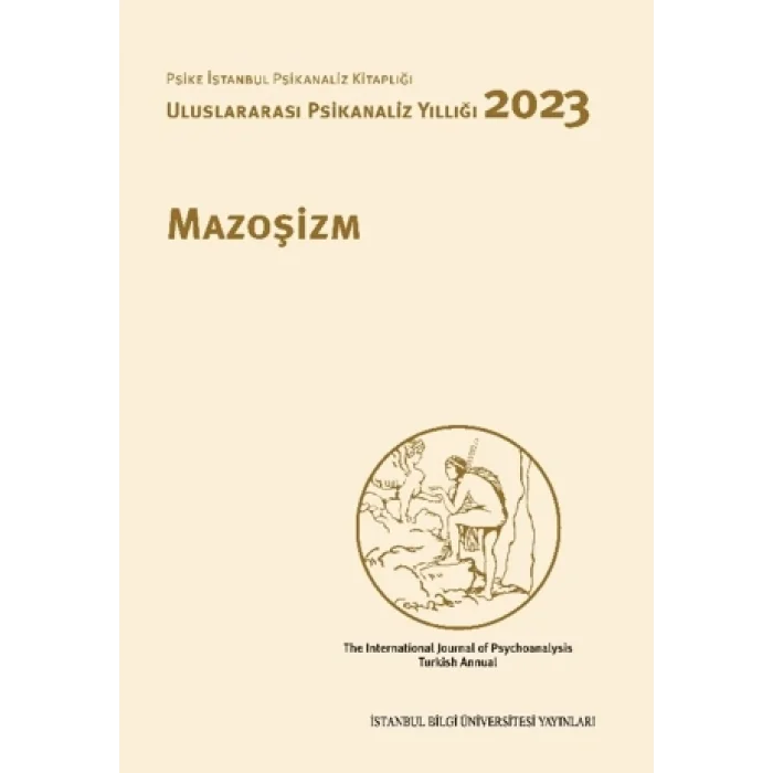 Mazoşizm - Uluslararası Psikanaliz Yıllığı 2023
