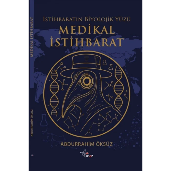 Medikal İstihbarat : İstihbaratın Biyolojik Yüzü