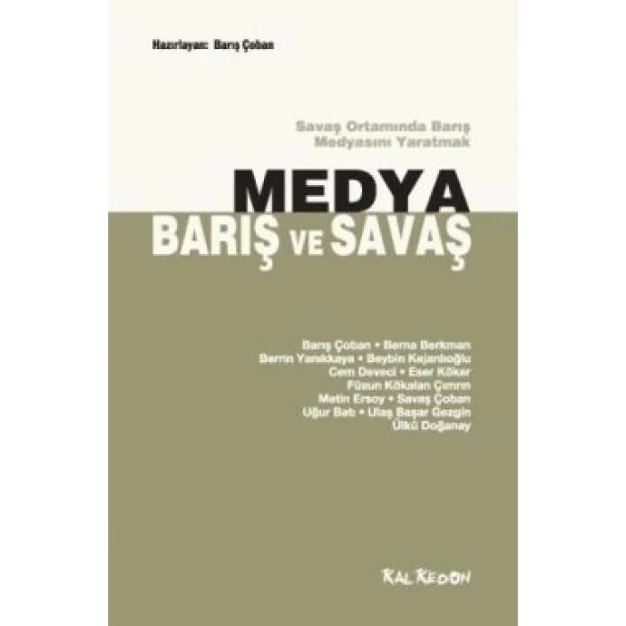 Medya, Barış ve Savaş