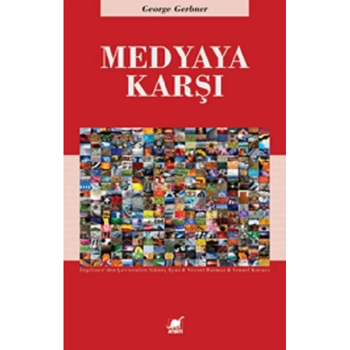 Medyaya Karşı