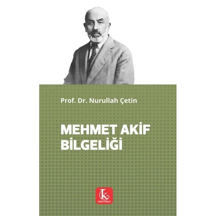 Mehmet Akif Bilgeliği