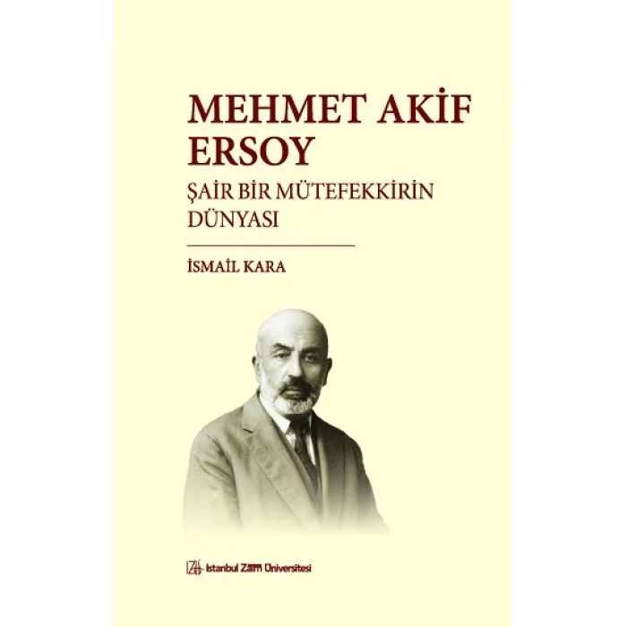Mehmet Akif Ersoy Şair Bir Mütefekkirin Dünyası