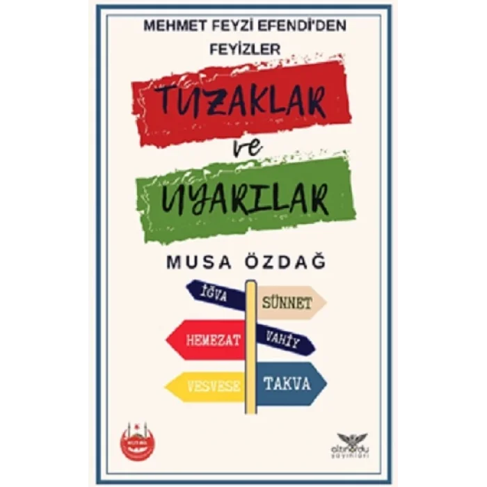 Mehmet Feyzi Efendiden Feyizler Tuzaklar ve Uyarılar