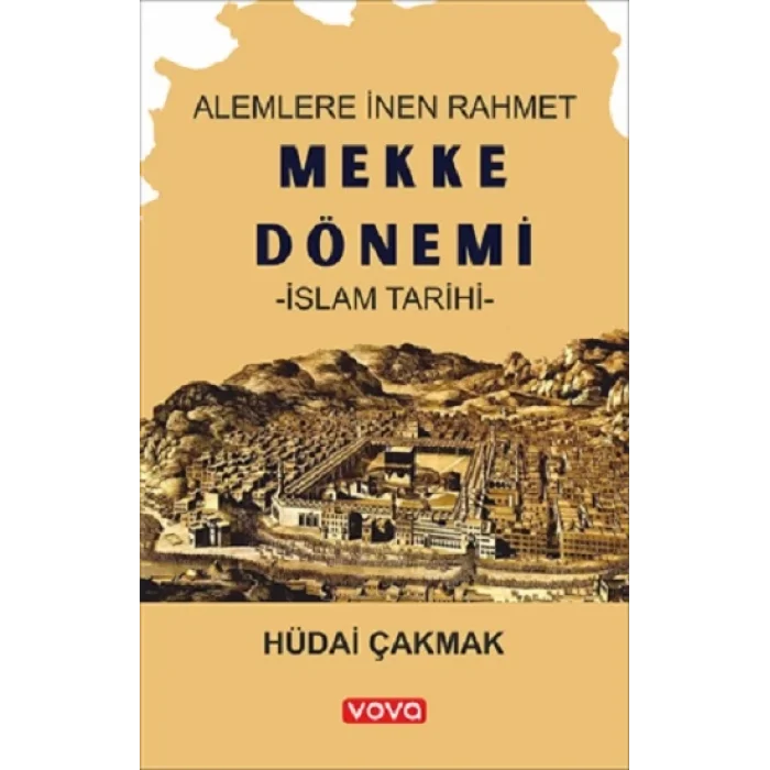 Mekke Dönemi - İslam Tarihi