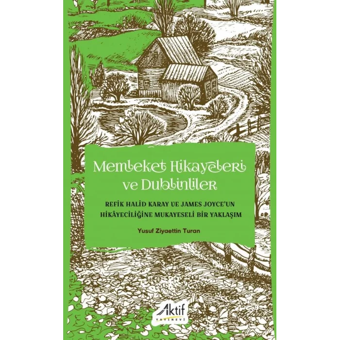 Memleket Hikayeleri ve Dublinliler