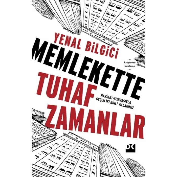 Memlekette Tuhaf Zamanlar