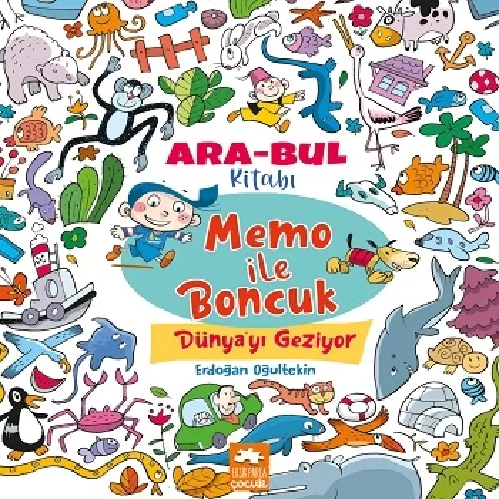 Memo ile Boncuk Dünyayı Geziyor - Ara Bul Kitabı
