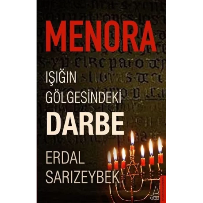 Menora : Işığın Gölgesindeki Darbe