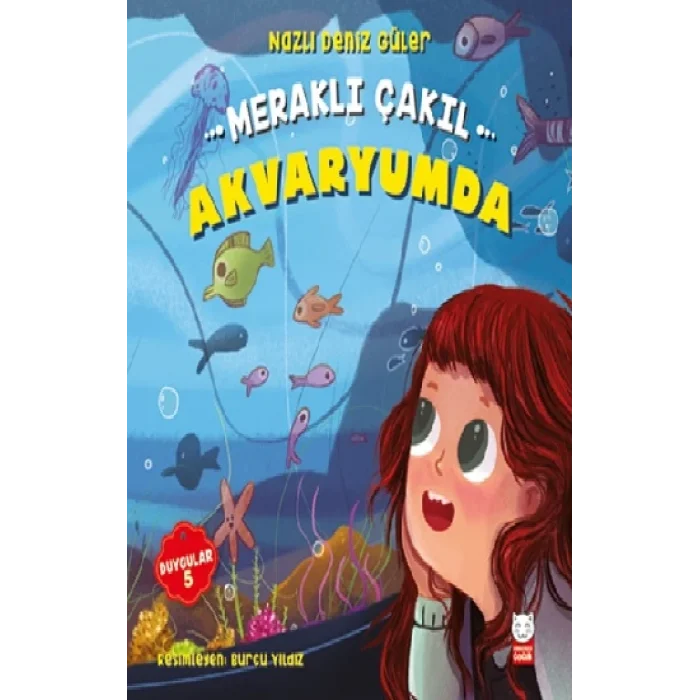 Meraklı Çakıl Akvaryumda - Duygular 5 /