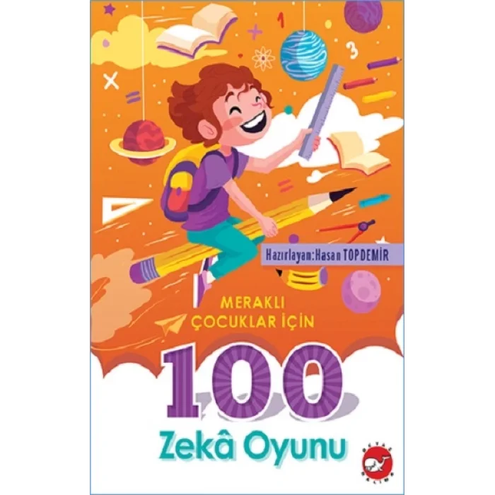 Merakli Çocuklar İçin 100 Zeka Oyunu