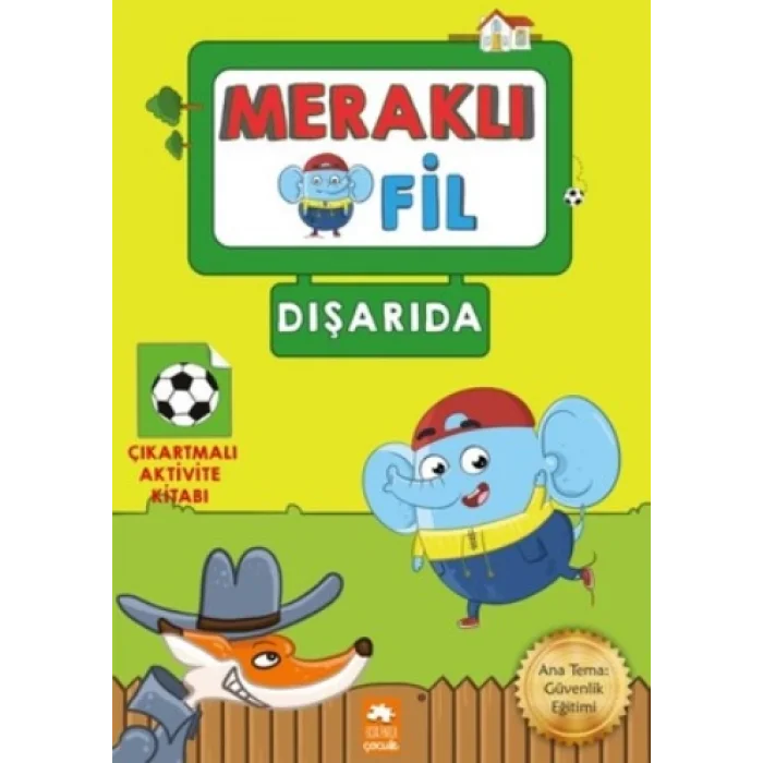 Meraklı Fil - Dışarıda