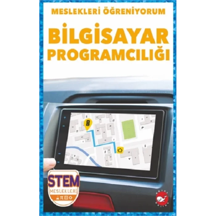Meslekleri Öğreniyorum - Bilgisayar Programcılığı Stem Meslekleri