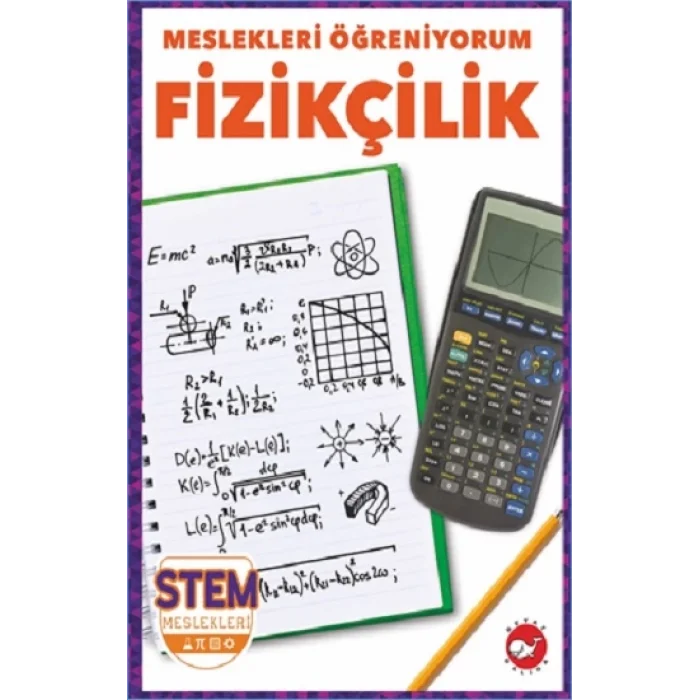 Meslekleri Öğreniyorum - Fizikçilik Stem Meslekleri