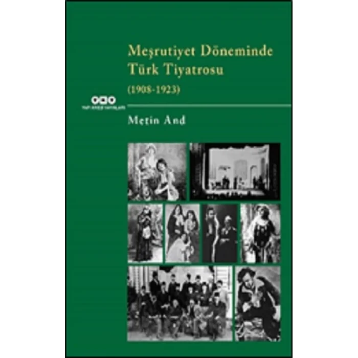 Meşrutiyet Döneminde Türk Tiyatrosu  (1908-1923)