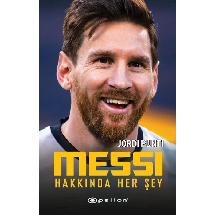 Messi Hakkında Her Şey