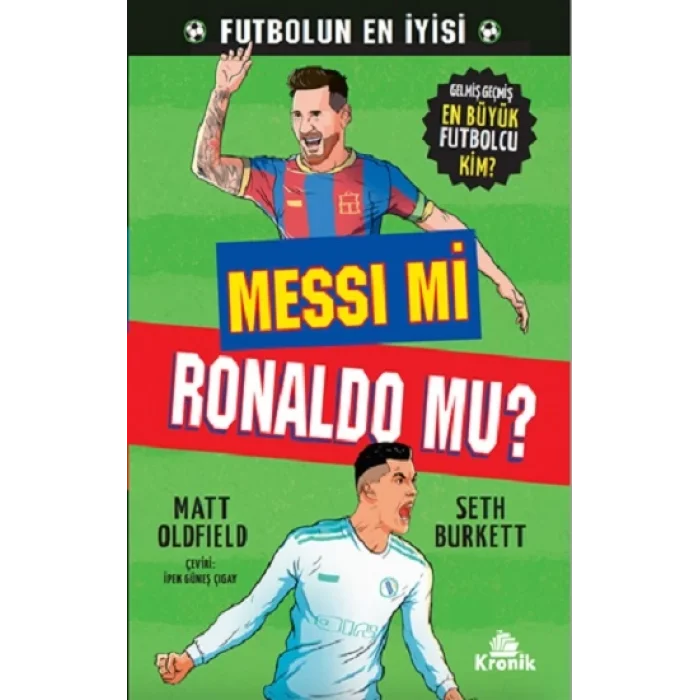 Messi mi, Ronaldo mu?