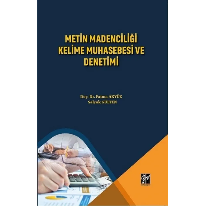 Metin Madenciliği Kelime Muhasebesi ve Denetimi