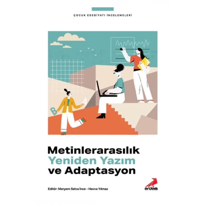 Metinlerarasılık Yeniden Yazım ve Adaptasyon