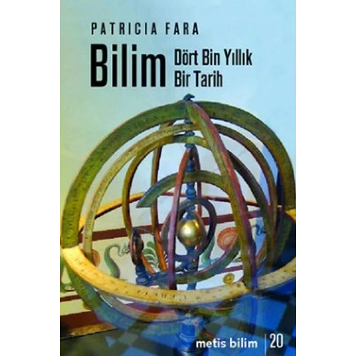 Metis Bilim Dizisi 20 - Bilim: Dört Bin Yıllık Bir Tarih