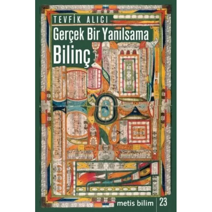 Metis Bilim Dizisi 23 - Bilinç: Gerçek Bir Yanılsama