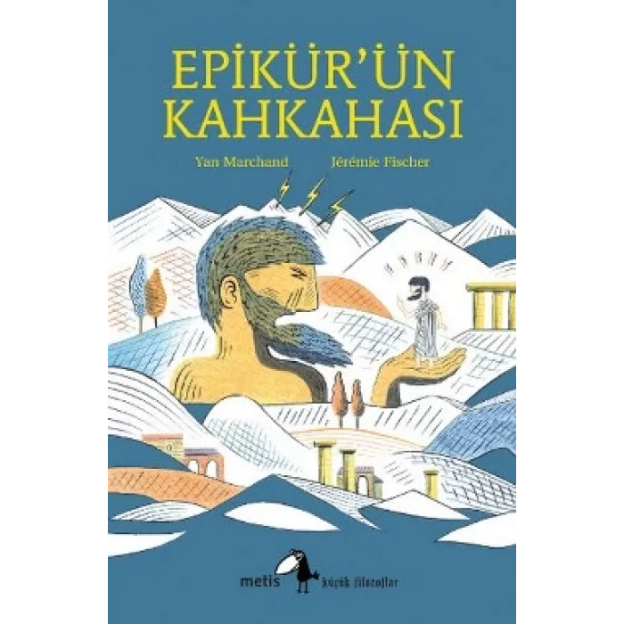 Metis Küçük Filozoflar Serisi 13 - Epikürün Kahkahası