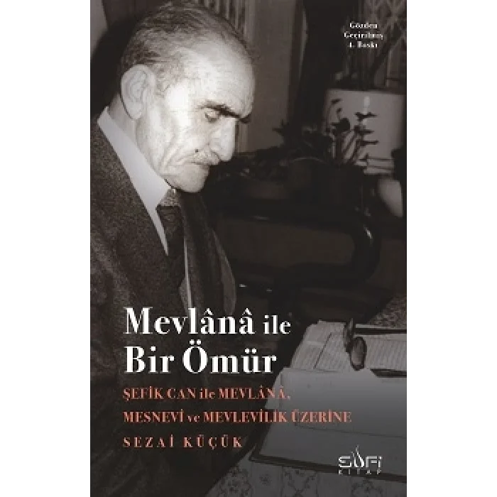 Mevlana ile Bir Ömür