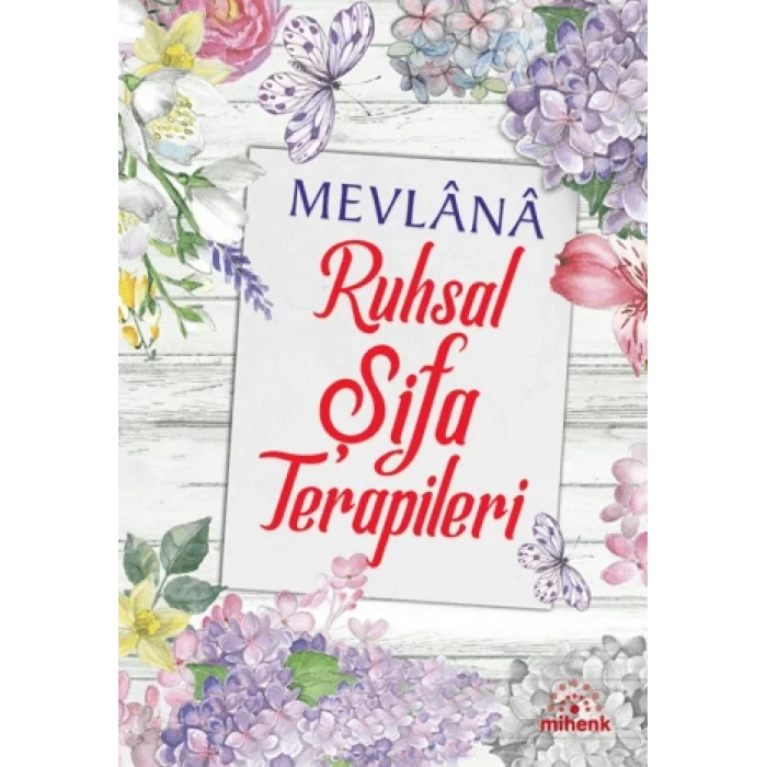 Mevlana Ruhsal Şifa Terapileri