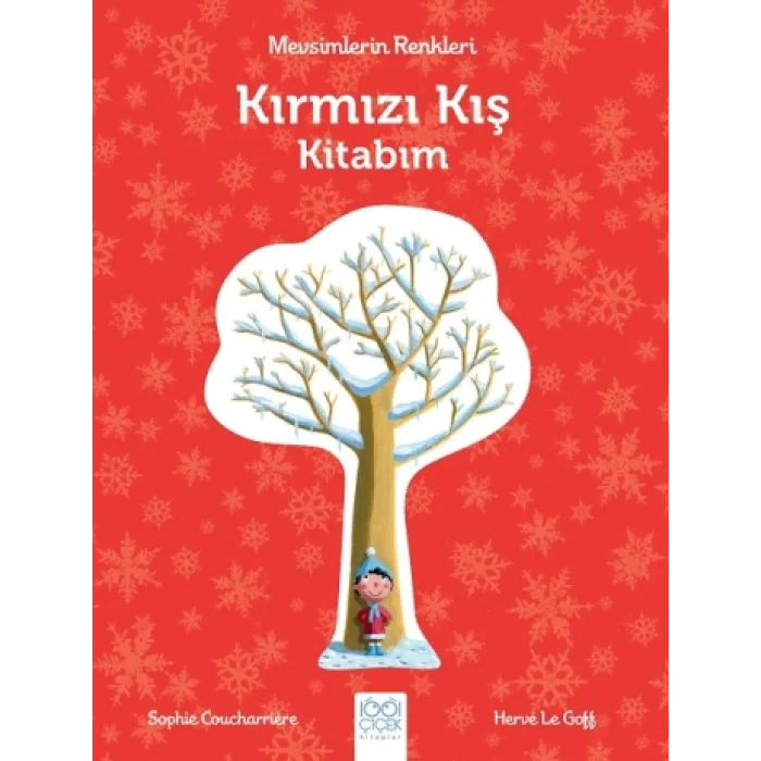 Mevsimlerin Renkleri - Kırmızı Kış Kitabım çocuk