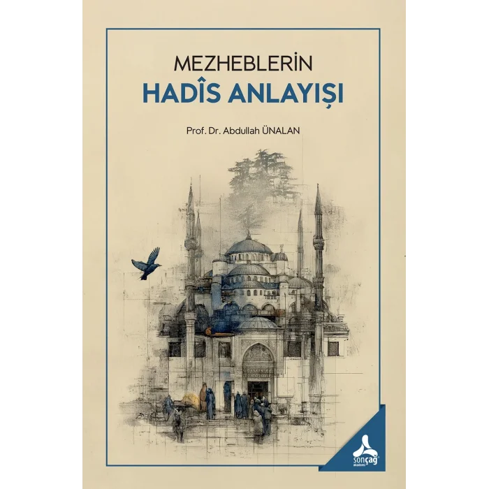 Mezheblerin Hadis Anlayışı