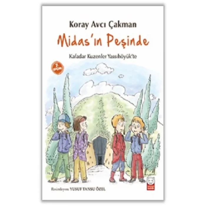 Midasın Peşinde - Kafadar Kuzenler Yassıhöyükte