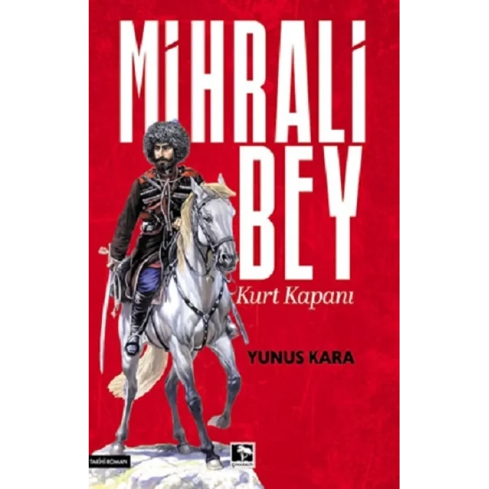 Mihrali Bey Kurt Kapanı