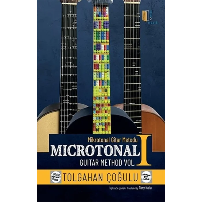 Mikrotonal Gitar Metodu 1 / Microtonal Guitar Method Vol. 1