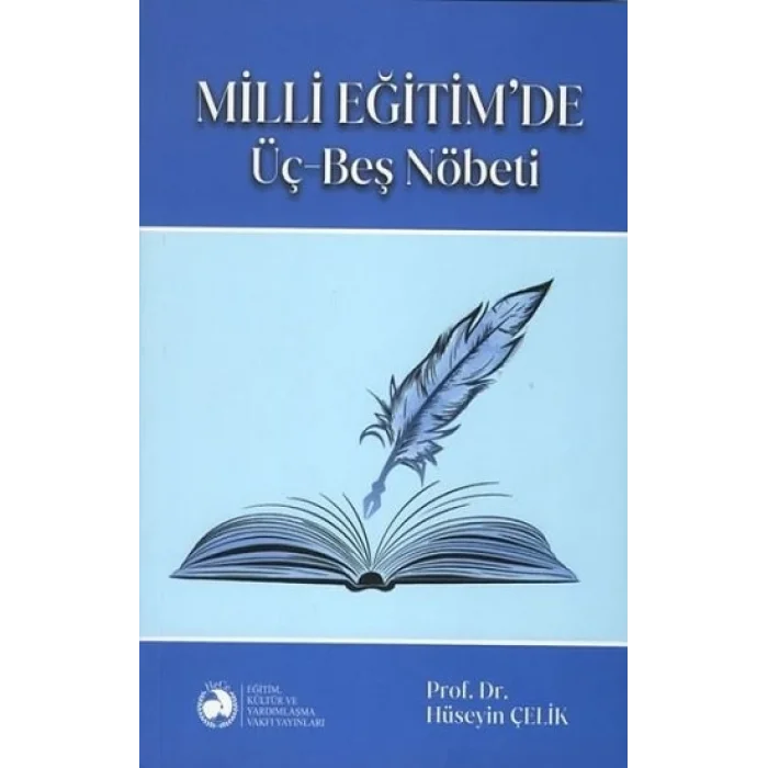 Milli Eğitimde Üç-Beş Nöbeti -Ciltli