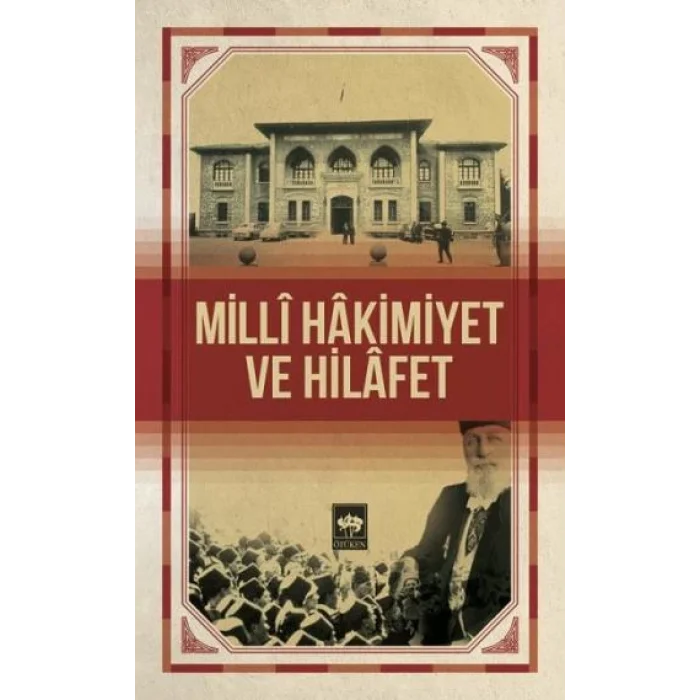 Milli Hakimiyet Ve Hilafet