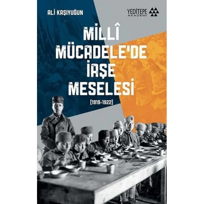 Milli Mücadelede İaşe Meselesi