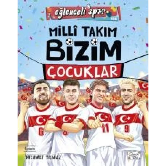 Milli Takım - Bizim Çocuklar