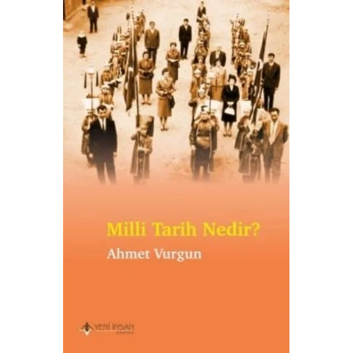 Milli Tarih Nedir?