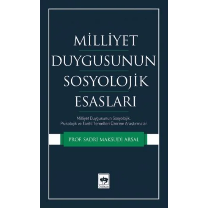 Milliyet Duygusunun Sosyolojik Esasları
