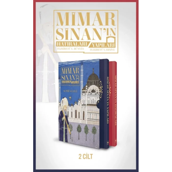 Mimar Sinanın Hatıraları - Mimar Sinanın Yapıları (2 Cilt)