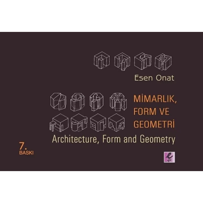 Mimarlık, Form ve Geometri -  Architecture, Form and Geometry