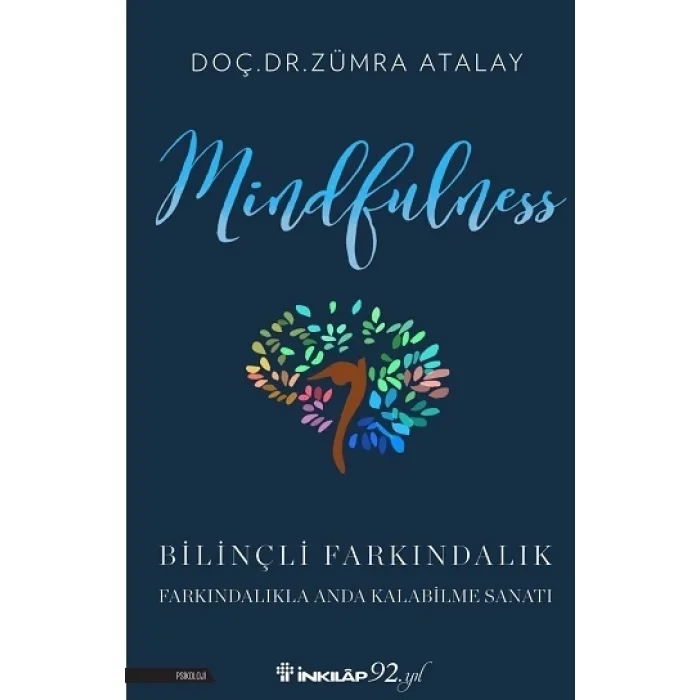 Mindfulness Bilinçli Farkındalık
