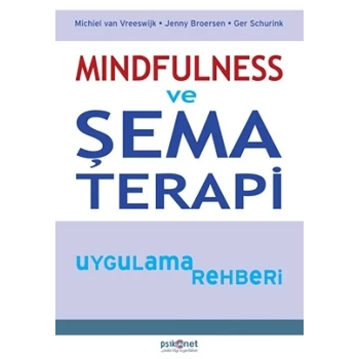 Mindfulness ve Şema Terapi Uygulama Rehberi