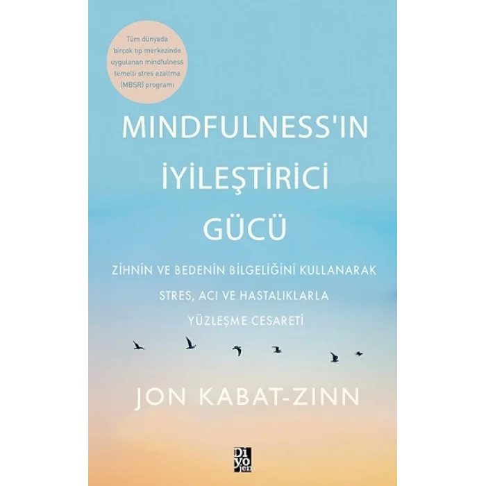 Mindfulnessin İyileştirici Gücü