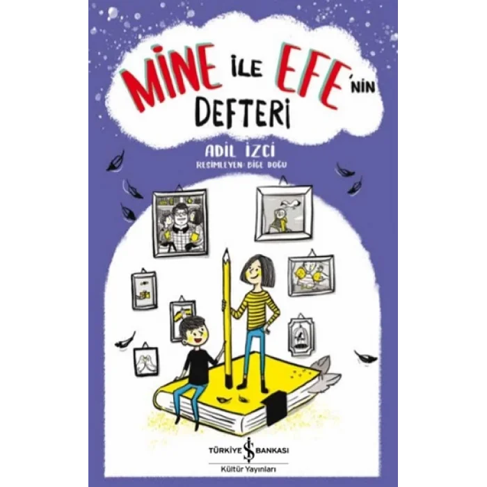 Mine İle Efenin Defteri