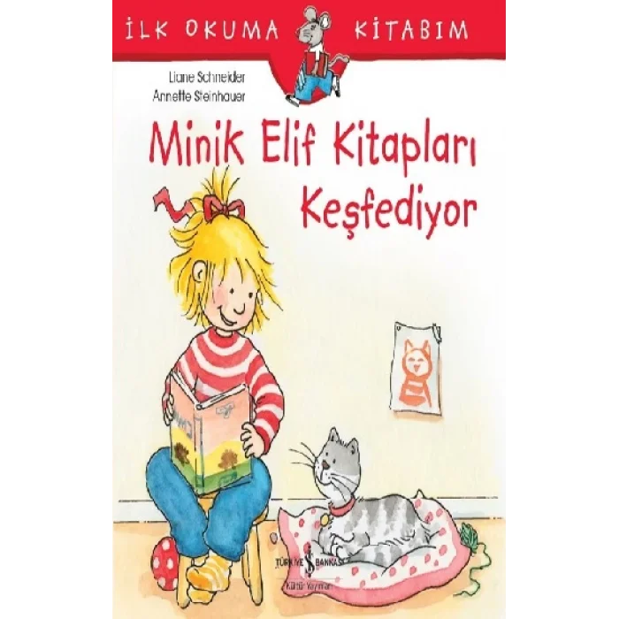 Minik Elif Kitapları Keşfediyor - İlk Okuma Kitabım