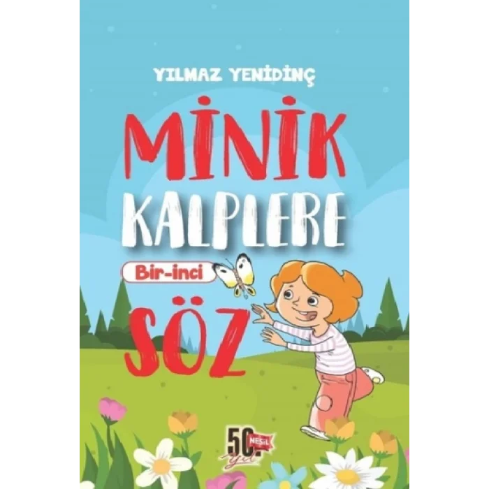 Minik Kalplere Bir-İnci Söz