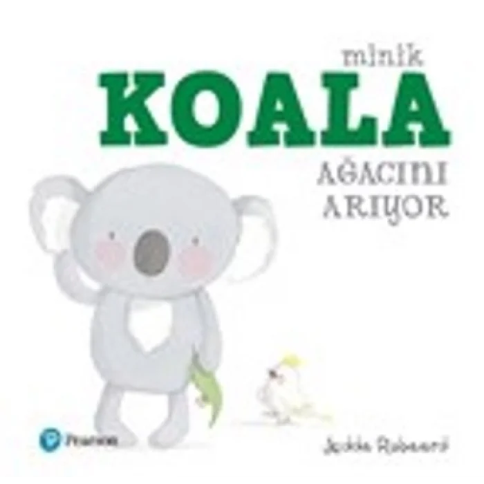 Minik Koala Ağacını Arıyor