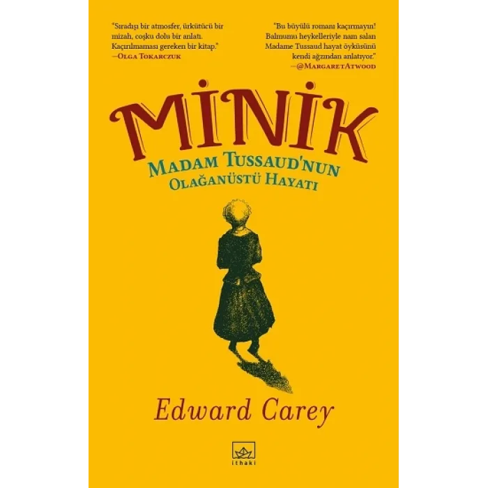 Minik: Madam Tussaudnun Olağanüstü Hayatı