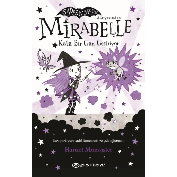 Mirabelle 3 - Kötü Bir Gün Geçiriyor (Karton Kapak)