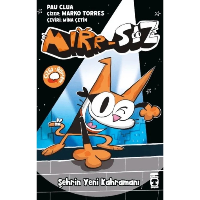 Mırr-Sız Şehrin Yeni Kahramanı
